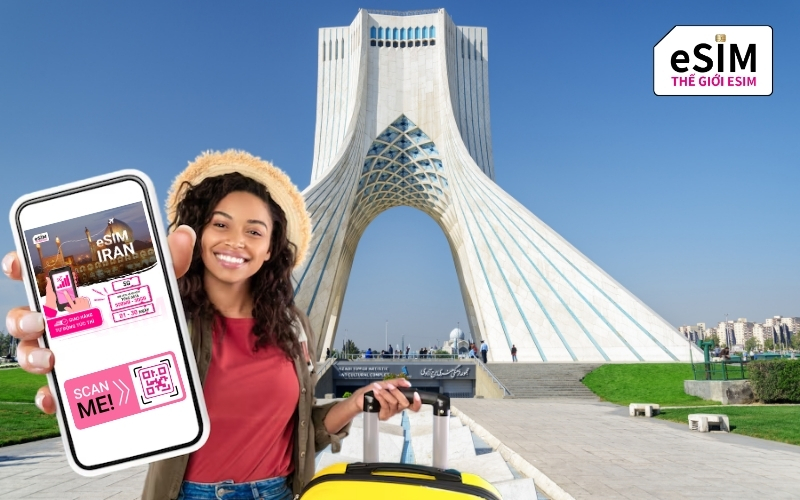 eSIM Iran giúp kết nối internet nhanh chóng, tiện lợi và tiết kiệm chi phí du lịch.